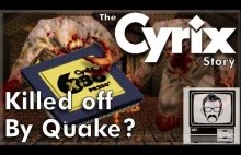 Co stało się z procesorami Cyrix i co wspólnego miał z tym Quake? ENG