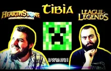 MINECRAFT, TIBIA, LOL, HEARTHSTONE- fenomen internetowych gier