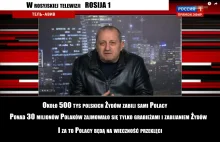 Rosyjska tv: ''30 milionów Polaków mordowało i grabiło Żydów''