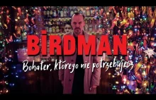 Birdman - Bohater, którego nie potrzebujesz
