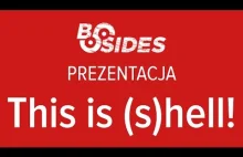 This is (s)hell - Konferencja Security BSIDES