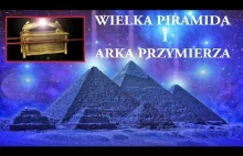Czy Wielka Piramida skrywała Arkę Przymierza?