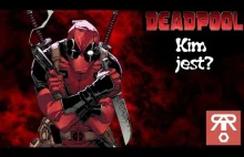 Kim jest Deadpool?