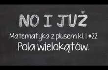Pola wielokątów. kl.1 #22