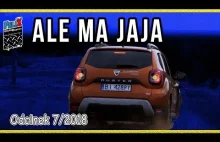 Dacia Duster 2018 - Ale Ma Jaja #Odcinek 7 - Grupa Rajdowy...