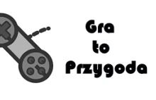 Gra to przygoda