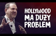 Problem Hollywood i dlaczego to dobrze, że właśnie wyszedł na jaw