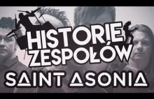 SAINT ASONIA - HISTORIE ZESPOŁÓW