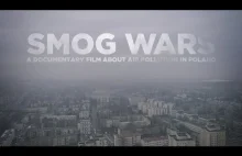 SMOG WARS - Film dokumentalny o smogu w Warszawie