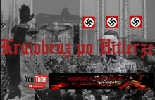 Krajobraz po Hitlerze - Film Dokumentalny HD