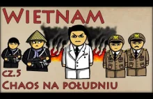 Wietnam cz.5 - Chaos na Południu - Historia Na Szybko