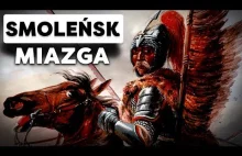 Smoleńsk - Oblężenie Smoleńska [ Historia Polski w 5 minut ]