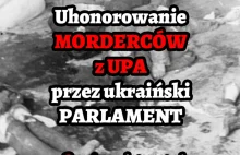 Uhonorowanie morderców z UPA przez Ukraiński Parlament