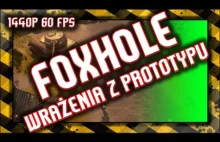 Foxhole / Prototype / Gameplay 1440p