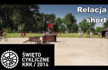 Relacja Short - Święto Cykliczne Kraków 2014