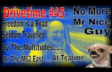 Drivetime # 45. No More Mr Nice Guy.