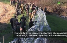 Kolejny plot przeciwko uchodzcom. Slowenska armia odgradza granice z...