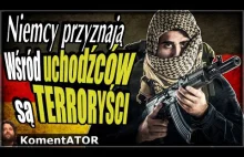 KomentATOR #292 - Niemcy przyznają - Z uchodźcami wpuściliśmy terrorystów...