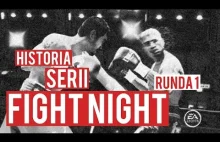Historia Serii EA SPORTS FIGHT NIGHT Odcinek 1