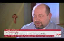 Wywiad z oskarżonym o pedofilię ks. Wojciechem Gilem