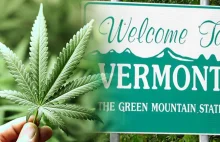 Vermont - kolejny stan, który zalegalizował marihuanę do celów...