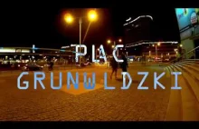 Wieczór Plac Grunwaldzki = timelapse