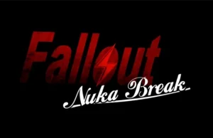 Fallout: Nuka Break będzie serialem internetowym !