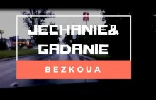 JECHANIE&GADANIE - #1 BEZKOUA