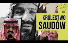O potędze rodu Saudów i powstaniu Arabii Saudyjskiej