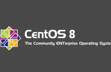 CentOS 8 dostępny! A wraz z nim CentOS Stream, wydanie rolling-release