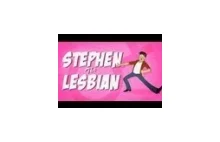 Stephen The Lesbian - małe wtf na dziś :)