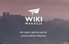 Wikiwakacje - Rób zdjęcia, zgarniaj nagrody, pomóż budować Wikipedię