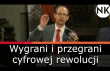 Wygrani i przegrani cyfrowej rewolucji – dr Maciej Gurtowski...