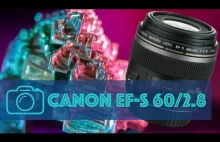 Obiektyw Macro Canon EF-S 60 mm F2.8 - test i opinia