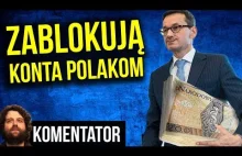 PIS: Mogą Zablokować Konta Bankowe Polaków Bez Podania Przyczyny.
