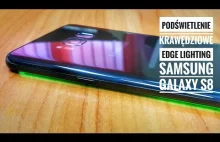 Podświetlenie Krawędziowe Edge Lighting Samsung Galaxy S8 S8+