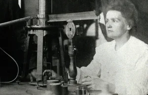 Kobiety w historii: Maria Skłodowska - Curie