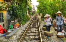 Zabójcza linia kolejowa w wietnamskim Hanoi