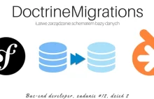 Doctrine Migrations czyli łatwe zarządzanie schematem bazy danych - Cztery...