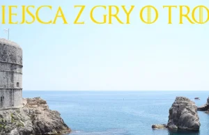 Wakacje dla fanów "Gry o tron"!