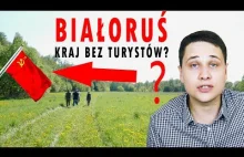 Białoruś - kraj bez turystów.