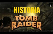 Historia Tomb Raider (1996 - 2014) [LamGamesTV