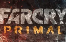 Far Cry Primal zapowiedziany!