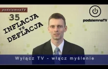 Robią nas w konia: Straszenie DEFLACJĄ i bożek INFLACJI to PODSTĘP!