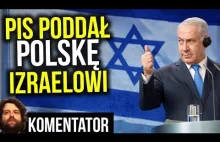 PIS Poddał Polskę Izraelowi i USA. Odwołanie Ustawy o IPN