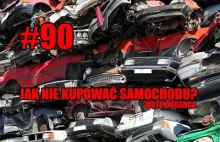 Jak nie kupować samochodu?