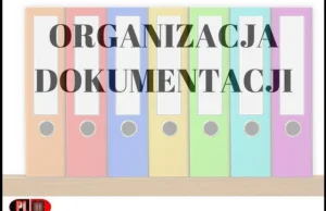 ORGANIZACJA DOKUMENTACJI