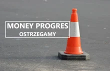 MONEY PROGRES - niepokojące sygnały