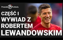 Wywiad z Robertem Lewandowskim R. Kołtoń "Prawda Futbolu" 26.12.2019
