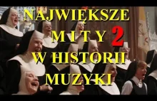 NAJWIĘKSZE MITY W HISTORII MUZYKI...